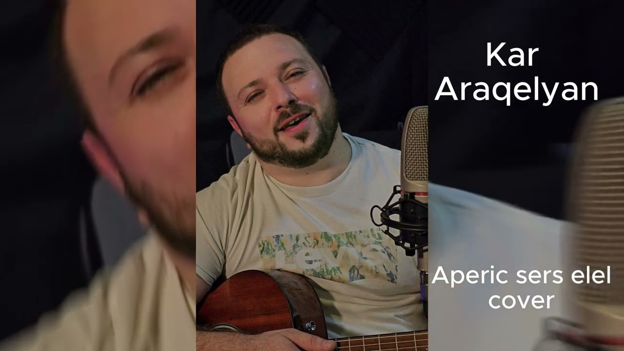 Kar Araqelyan Aperic sers elel(Cover Ernest Ogannesyan)