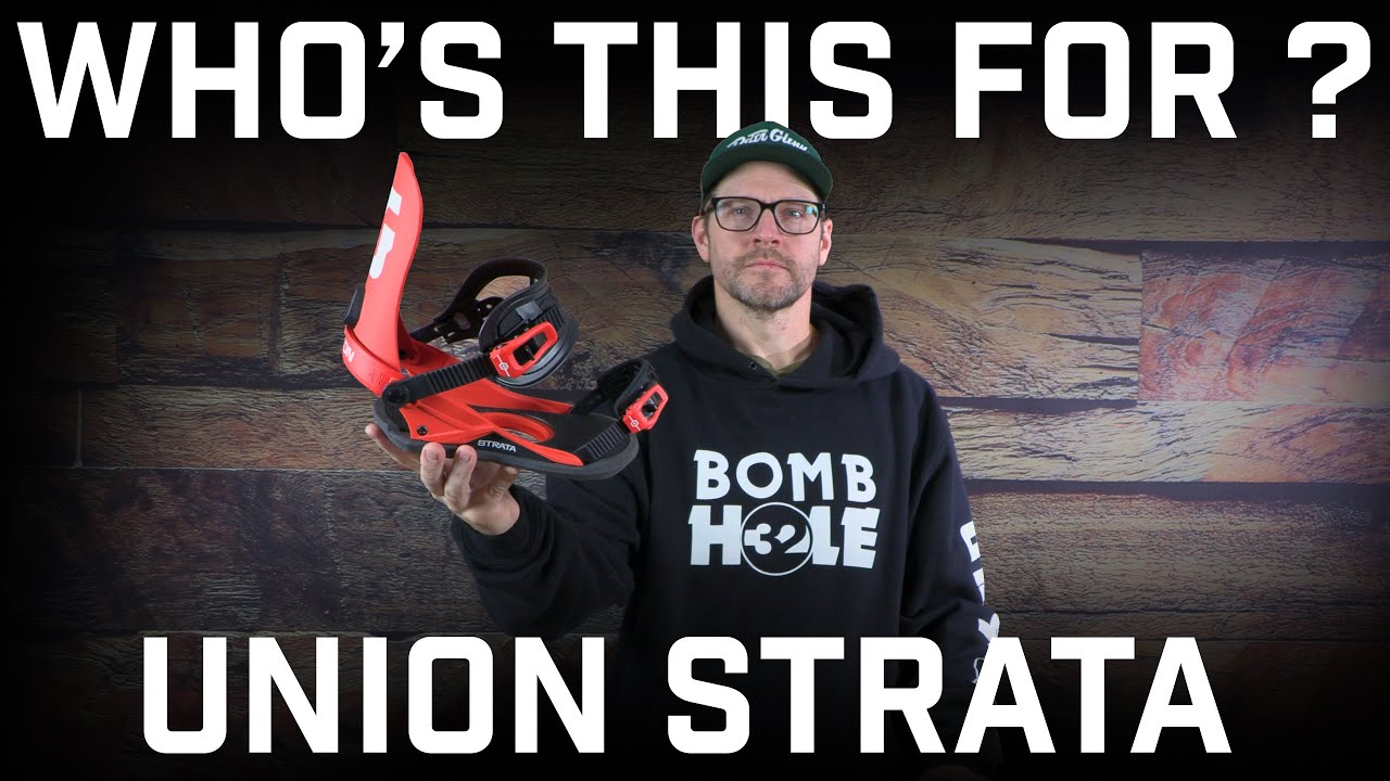 Who's This For? Union Strata Snowboard Bindings