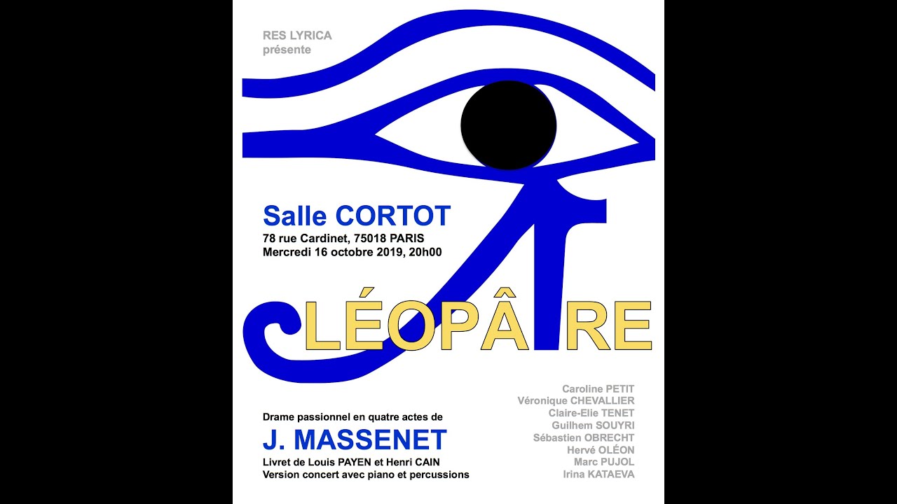 Cléopâtre, drame passionnel en cinq actes, de Jules MASSENET