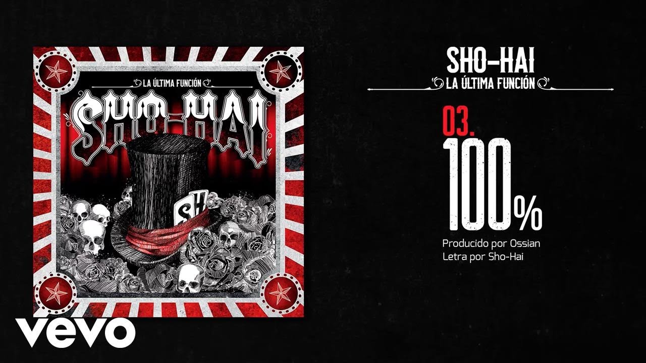 Sho-Hai - 100%