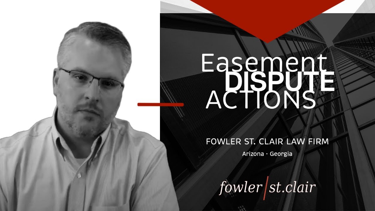 Easement Dispute Actions | Brian Locker | Fowler St Clair Attorneys Arizona