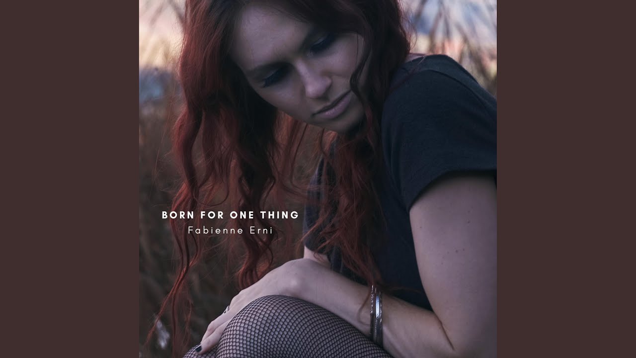 Born For One Thing