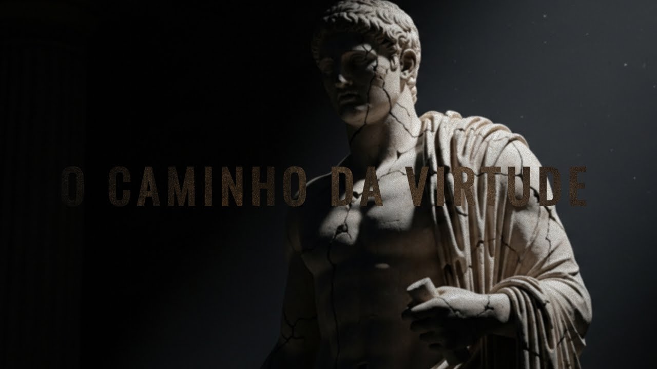 O Caminho da Virtude: uma filosofia para a vida real