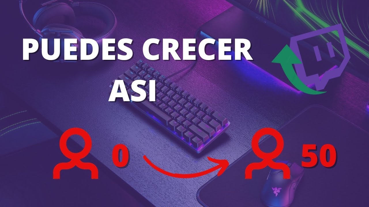 Como Conseguir Viewers en Twitch: 5 Efectivas Maneras ✅✅