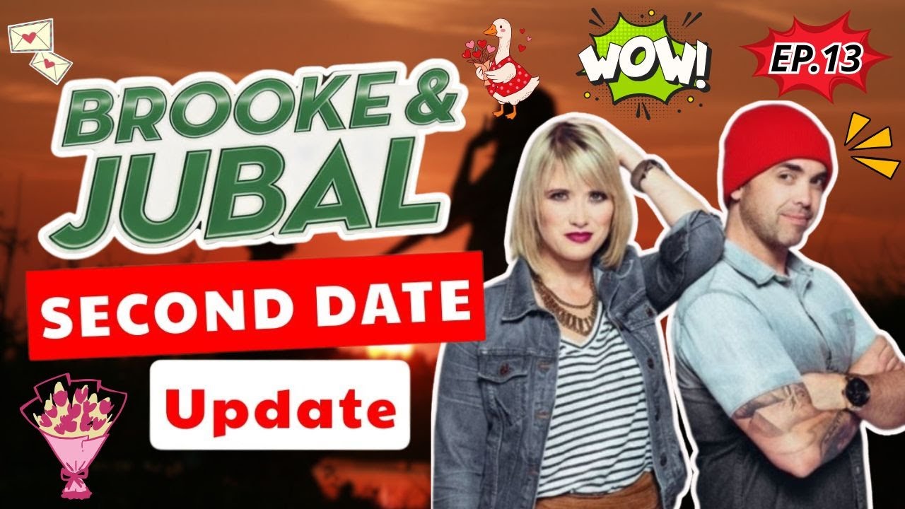 Second Date Update Brooke and Jubal | EP.13 | When Silence Speaks for It All