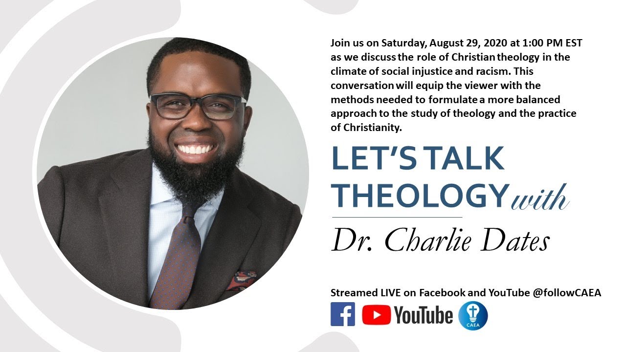Let's Talk Theology with Dr. Charlie Dates