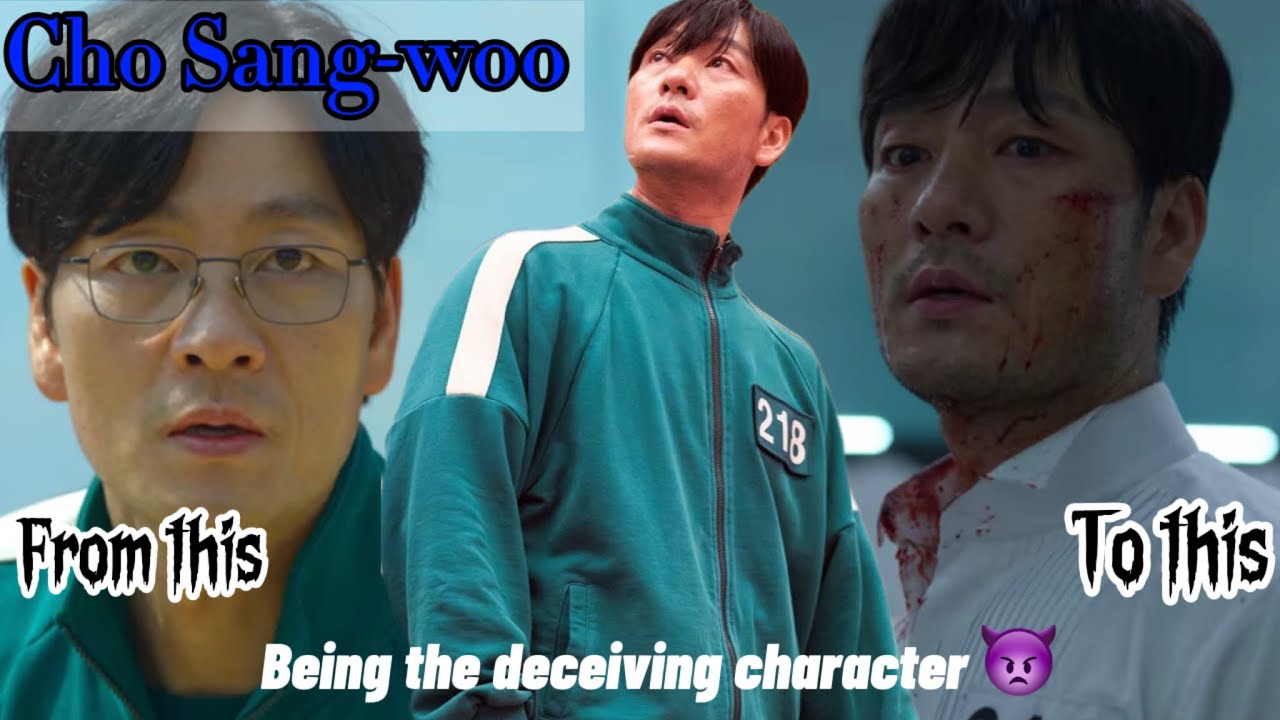 Cho Sang-woo being the most deceiving character in Squid Game 👿