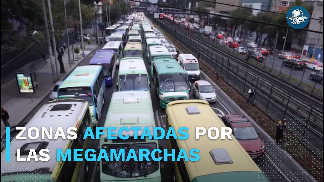 Megamarchas paralizarán CDMX y Edomex el lunes 17 de febrero