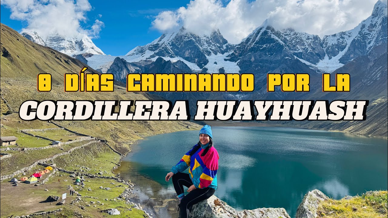 8 DÍAS CAMINANDO POR LA CORDILLERA HUAYHUASH, LA VUELTA COMPLETA | JUNIO 2025