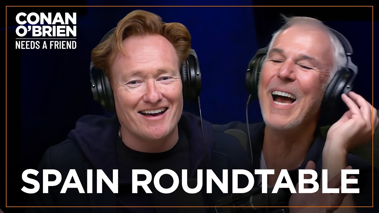 Conan O'Brien Must Go: Spain Roundtable Discussion | Conan O'Brien Needs A Friend