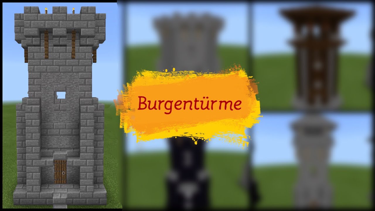 So baut man einen guten Burgturm [tutorial]