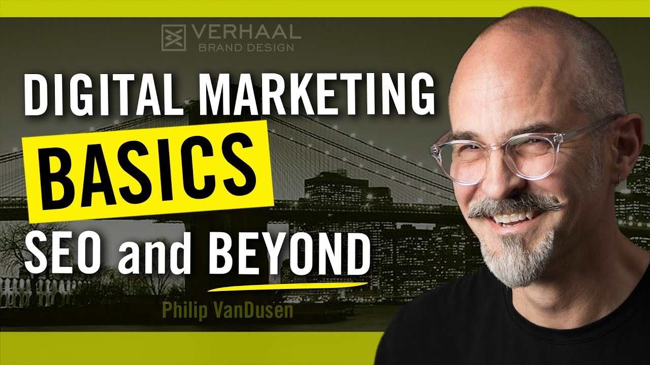 Digital Marketing Basics, SEO and Beyond for Designers and Entrepreneurs