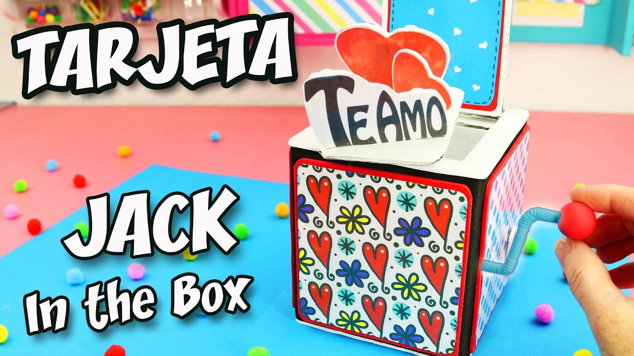 TARJETA Te Amo JACK IN THE BOX - Regalo Original | Manualidades aPasos