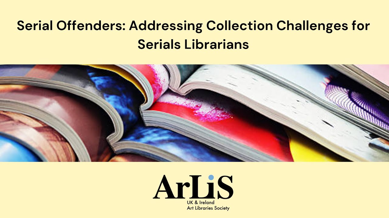 Serial Offenders: Addressing Collection Challenges for Serials Librarians