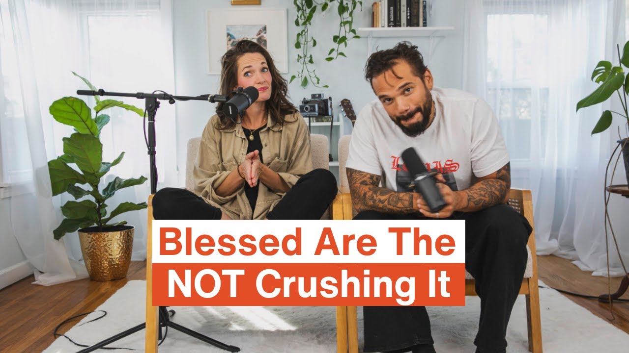 Ep. 01 | Blessed Are The Not Crushing It