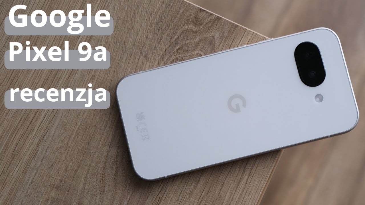 Recenzja Google Pixel 9a | iPhone 16e to przy nim zabawka