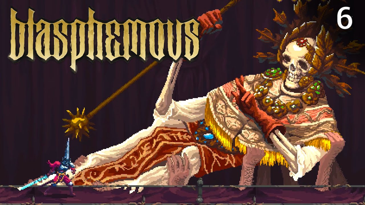 Running Around Aimlessly | Blasphemous - Playthrough | Part 6