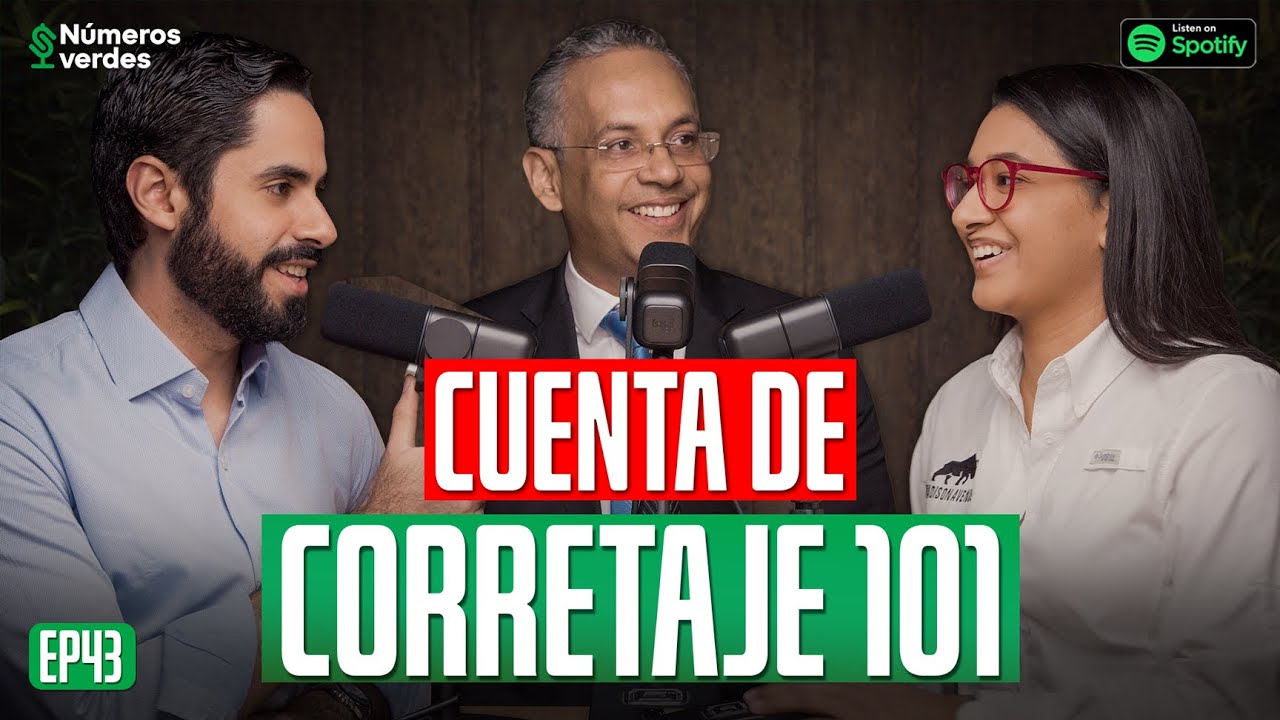 EP 43 | ¿Cómo abrir una cuenta para invertir?