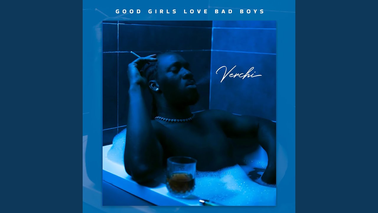 Good Girls Love Bad Boys