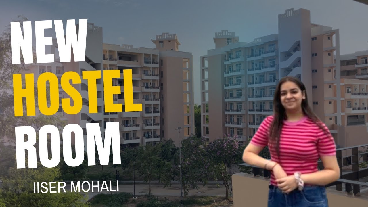 IISER MOHALI Hostel Room Tour #iiser #iisermohali