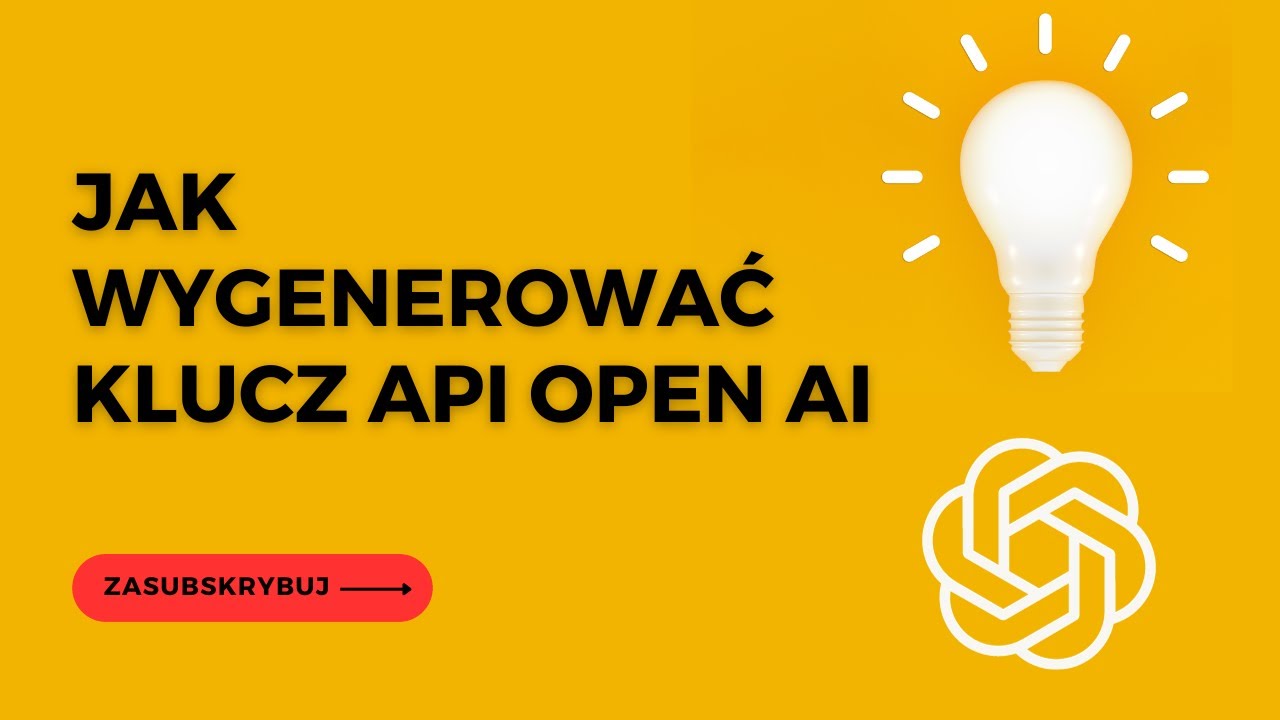 Jak wygenerować klucz API OpenAI i do czego on służy?
