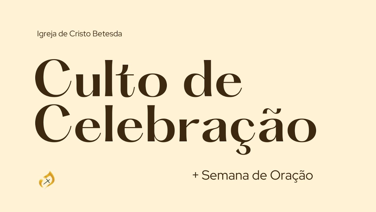 Culto de Celebração - 08/02.