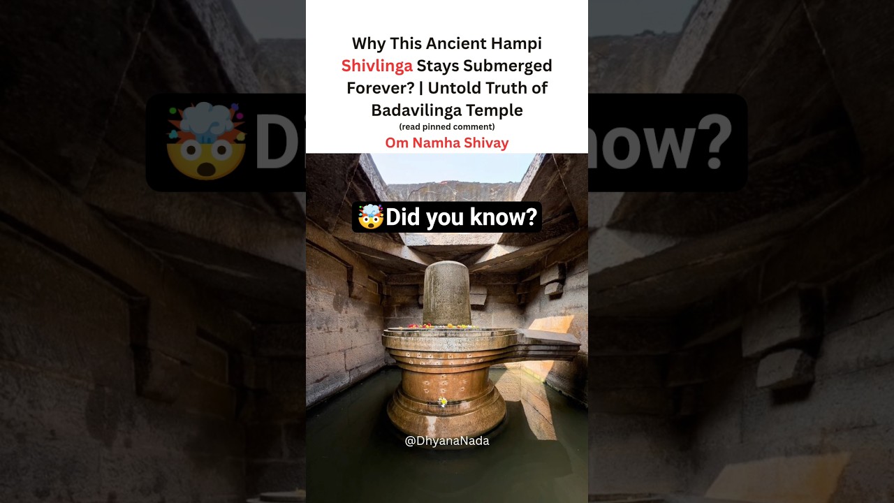 Why This Ancient Hampi Shivlinga Stays Submerged Forever? | Untold Truth of Badavilinga Temple