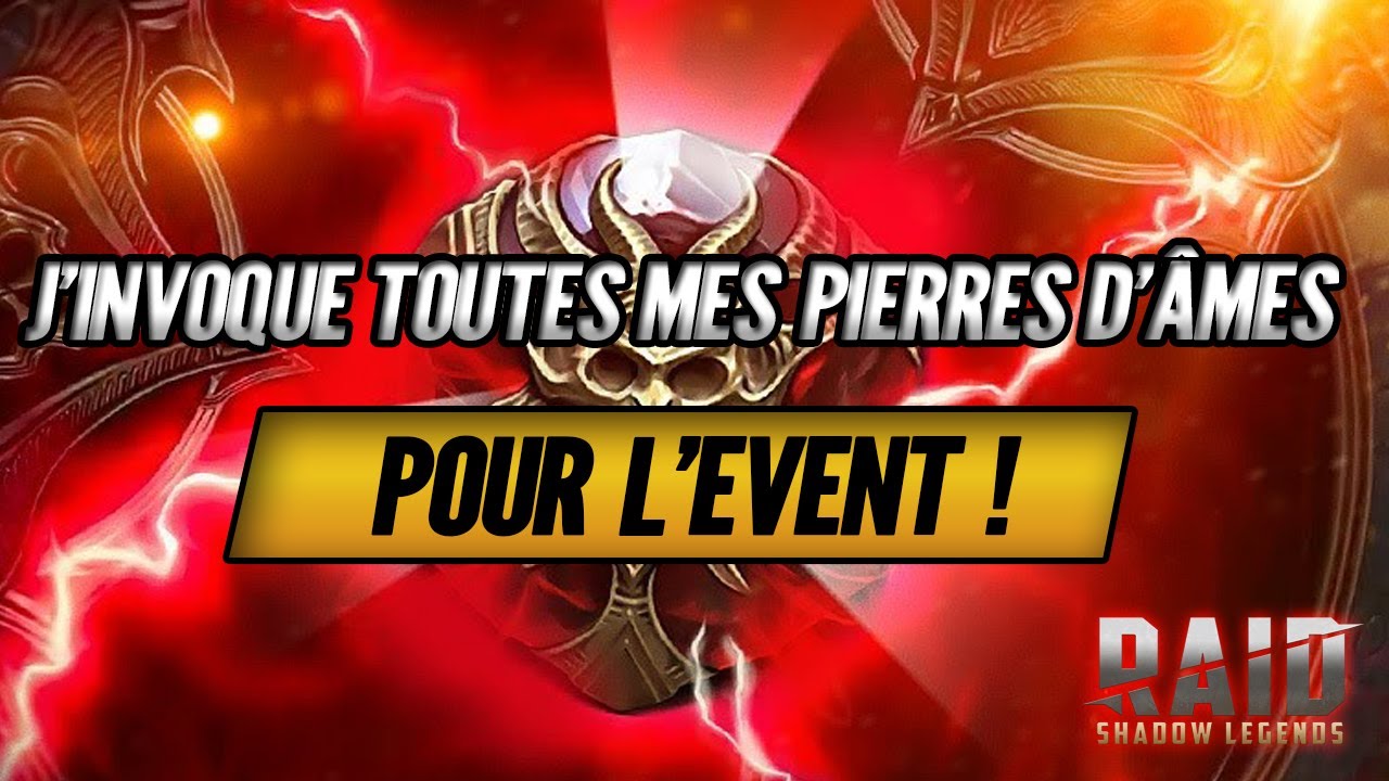 Invocation de toutes mes Pierres d'Âmes pour l'Evènement x2 ! - Raid Shadow Legends