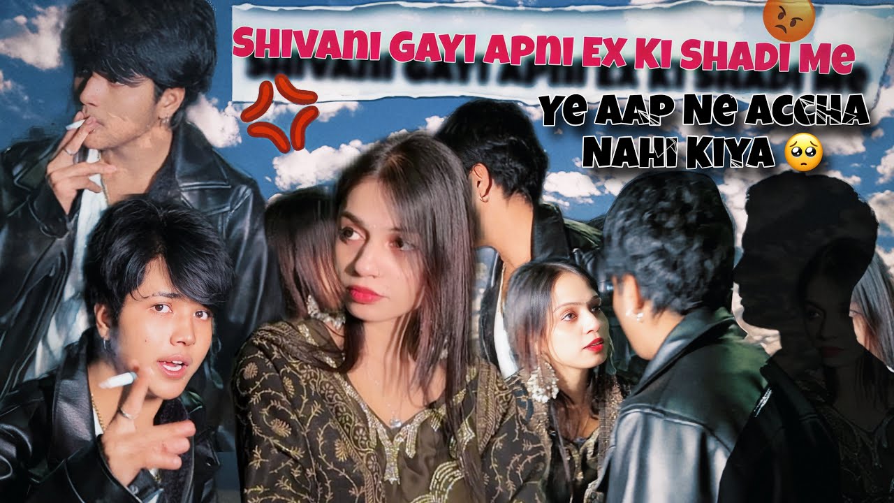 Shivani Gayi Apne Ex Ki Shadi Me 😡 #love #rajjufam #viral #youtuber 