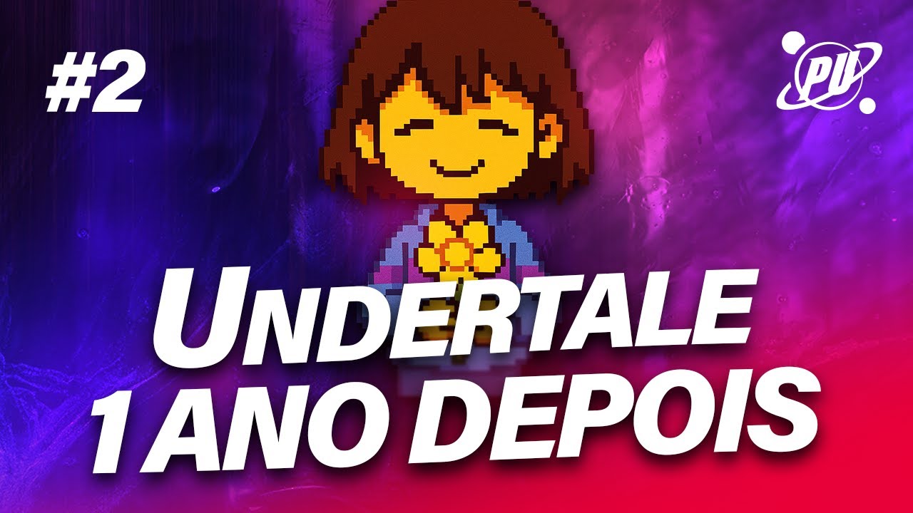 UNDERTALE 1 ANO DEPOIS DE JOGAR, AINDA É BOM? 02