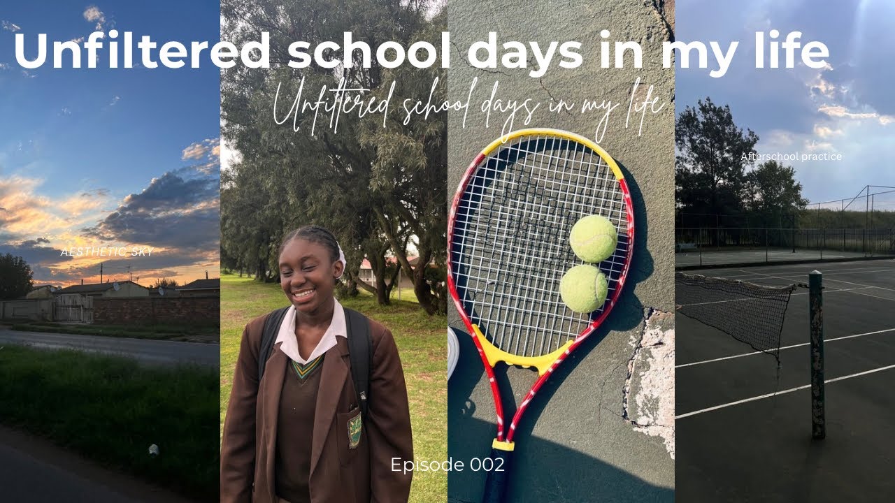 Unfiltered School Days In My Life ||Episode 002 || South African YouTuber