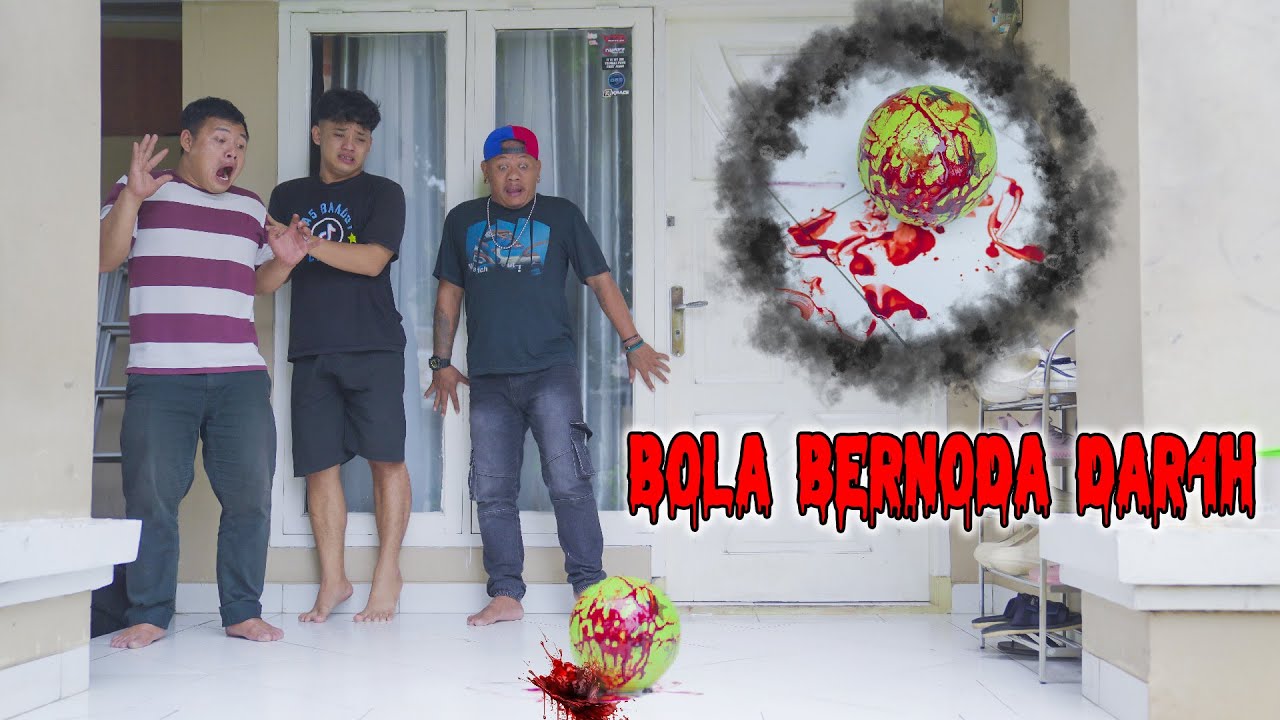 GAWAT!!! ADA BOLA BERNODA D4R4H DI RUMAHKU