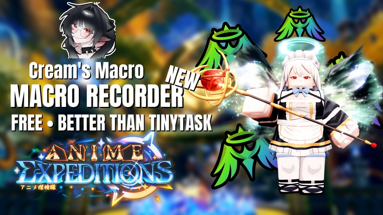 How to Macro like TinyTask but Better in Anime Expeditions