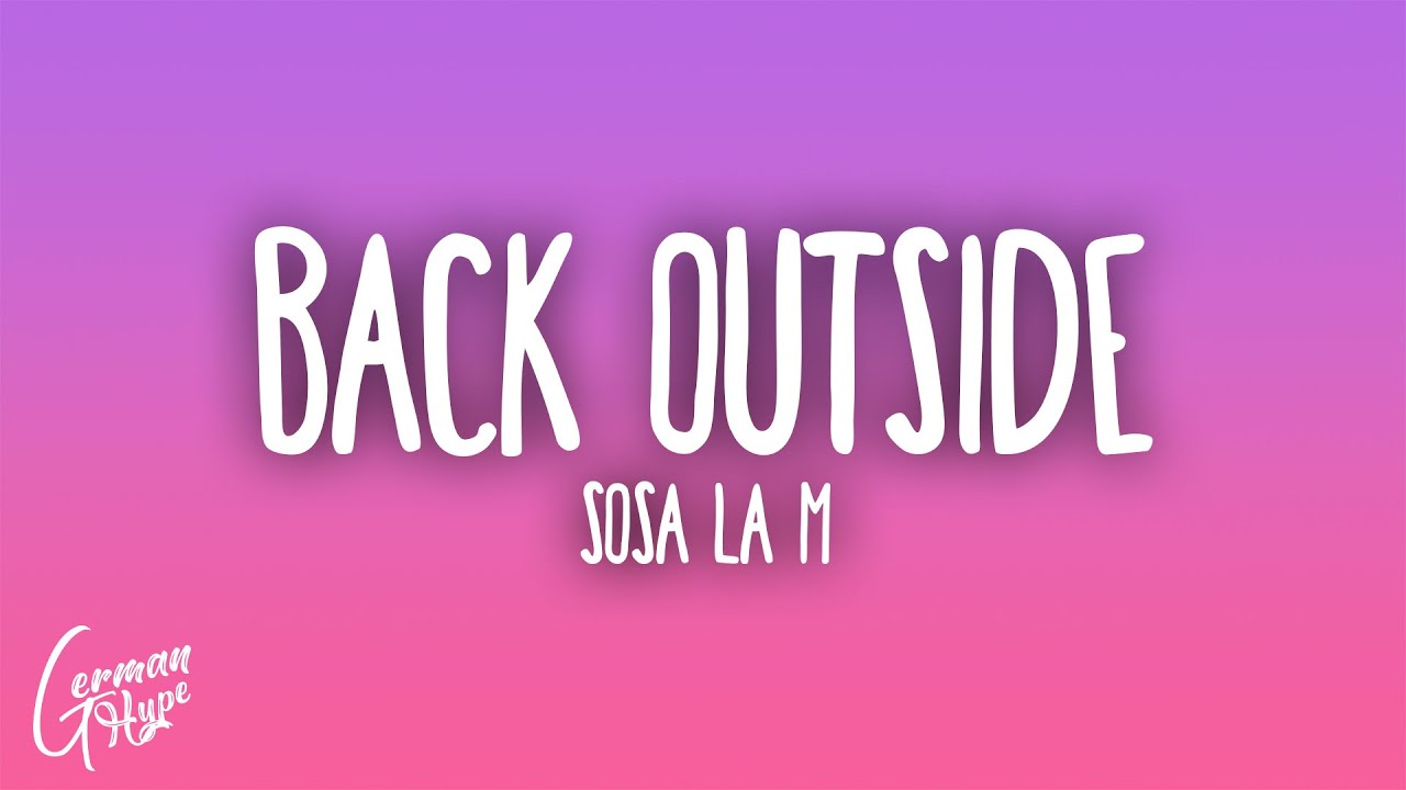 Sosa La M - Back outside