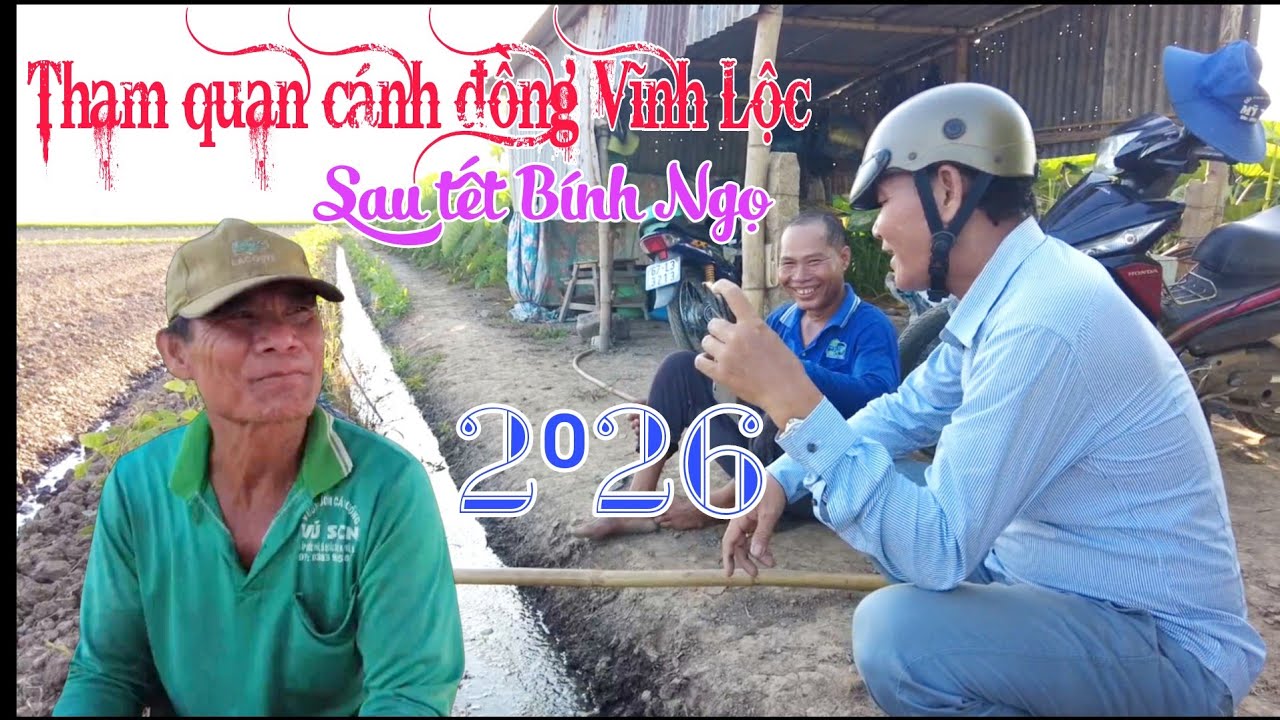 Tham quan cánh đồng Vĩnh Lộc sau tết, cuộc sống bà con ra sao