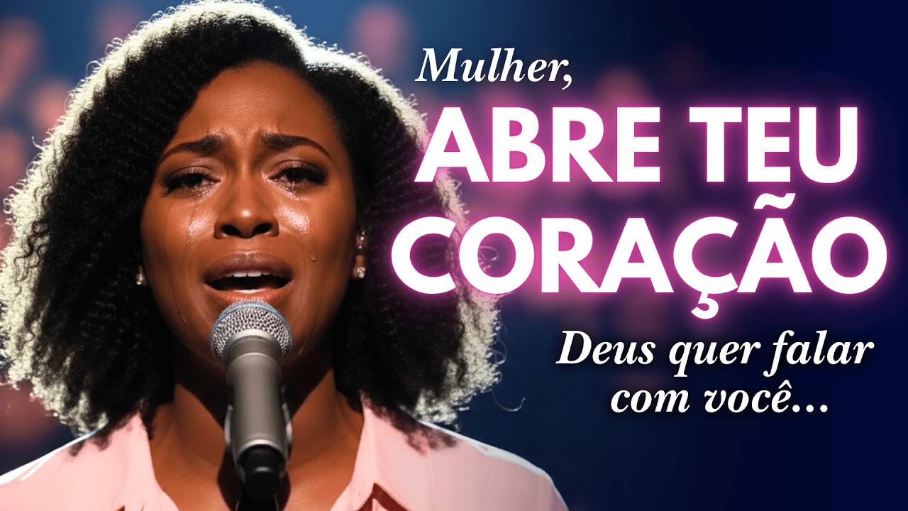 ABRE TEU CORAÇÃO (Deus quer falar com você) Música Gospel - Louvor profundo de cura emocional