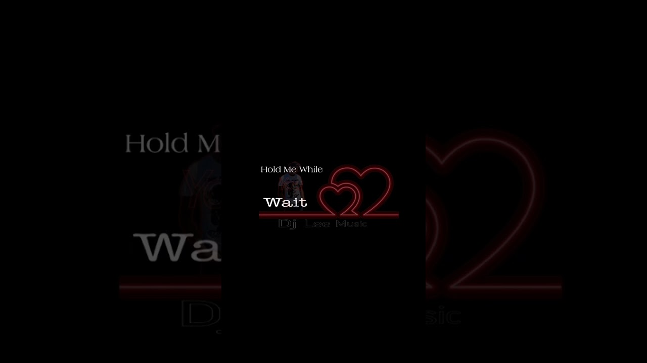 Hold Me While You Wait House Remix 2024