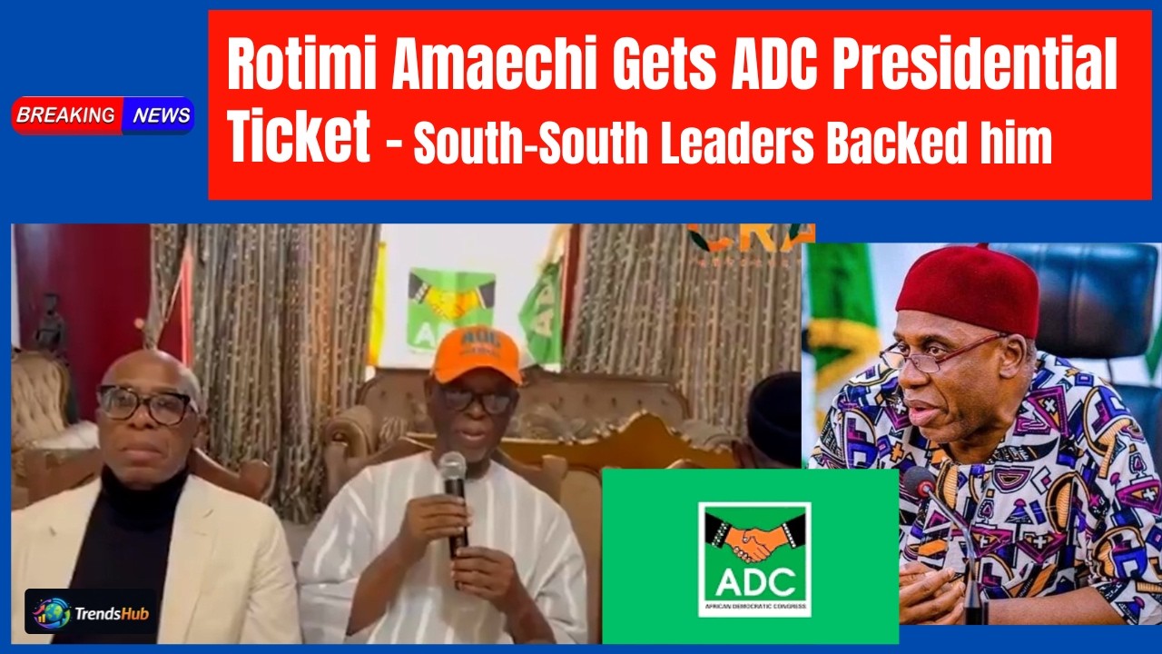 Breaking: Rotimi Amaechi Gets Major ADC Backing As Oyegun Leads Move