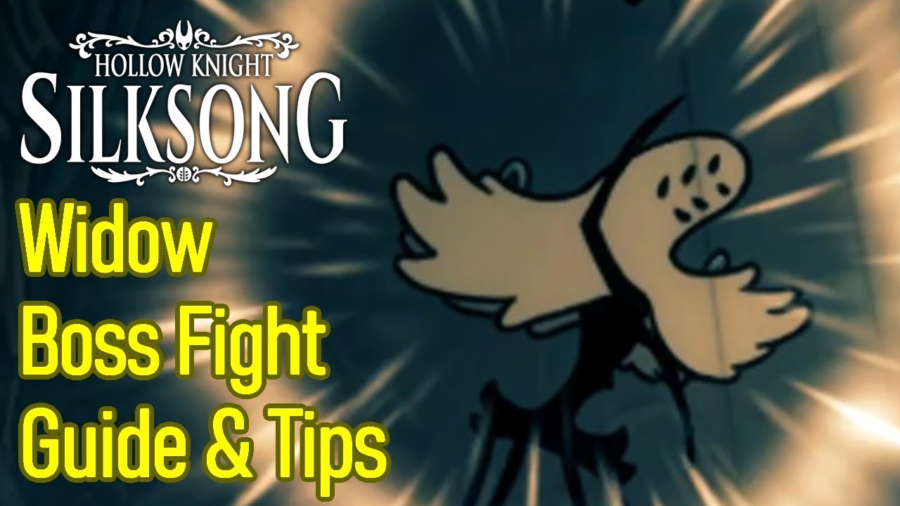 Hollow Knight Silksong Widow Boss Fight Tips and Tricks, Bellhart Boss, How to Beat Widow Guide
