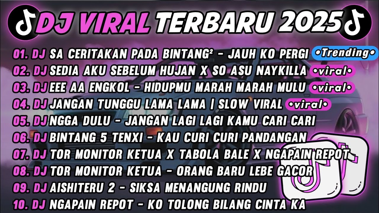 DJ TIKTOK TERBARU 2025🎵DJ SA CERITAKAN PADA BINTANG BINTANG🎵DJ SEDIA AKU SEBELUM HUJAN || FULL ALBUM