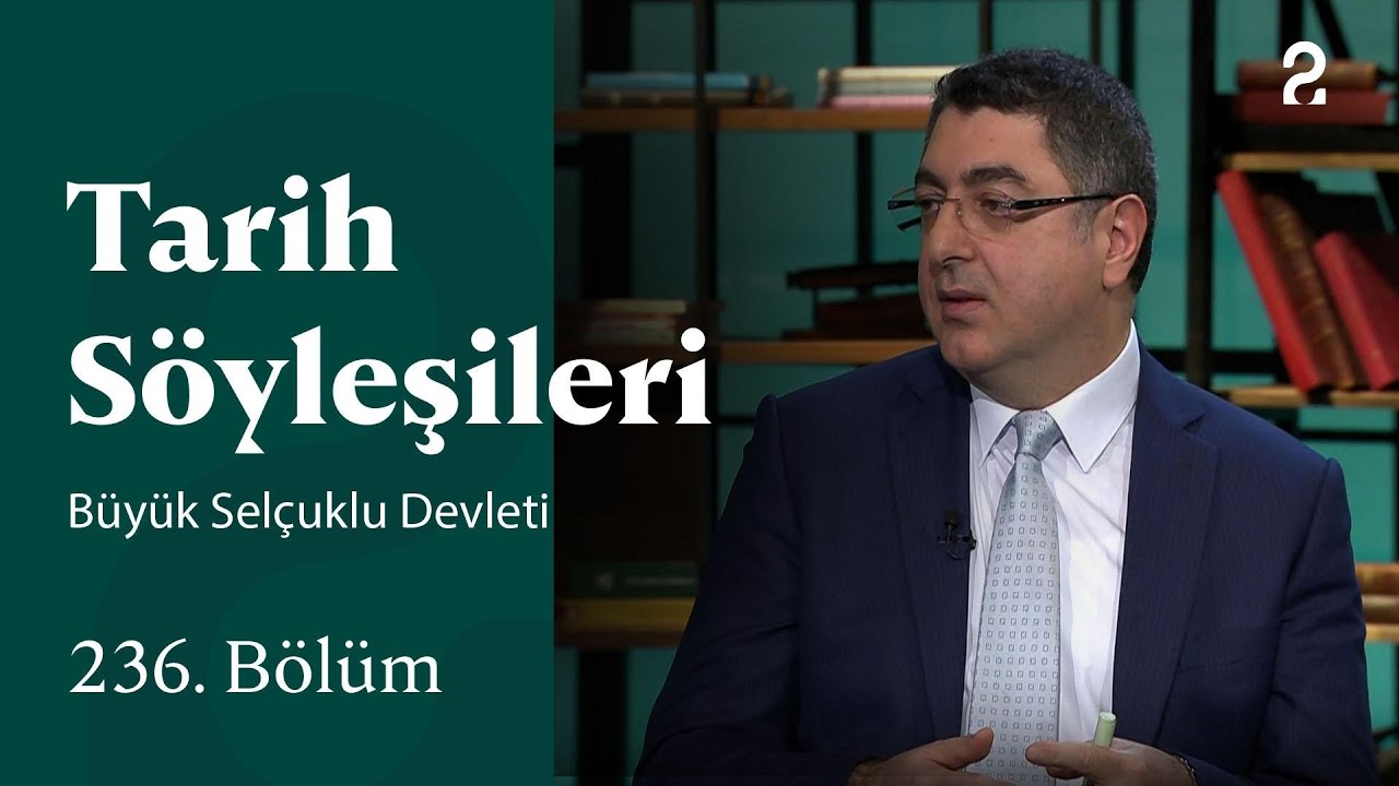 Büyük Selçuklu Devleti | Tarih Söyleşileri | 236. Bölüm @TRT 2