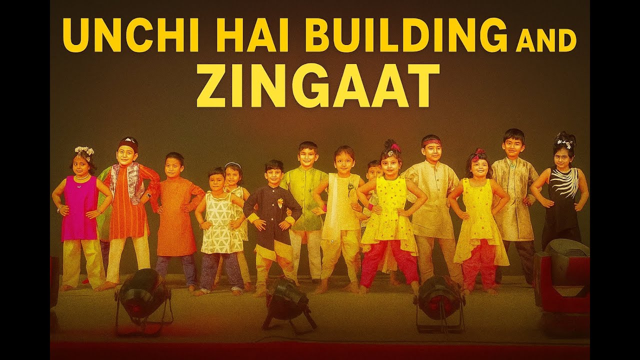 Unchi Hai Building X Zingaat || Kids Dance Performance || Dance With A