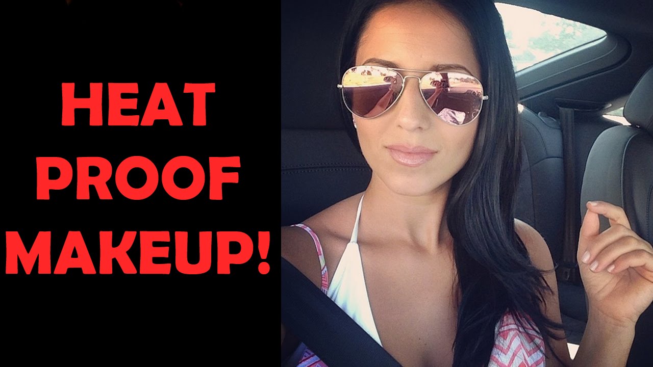 Heat Proof Summer Makeup!