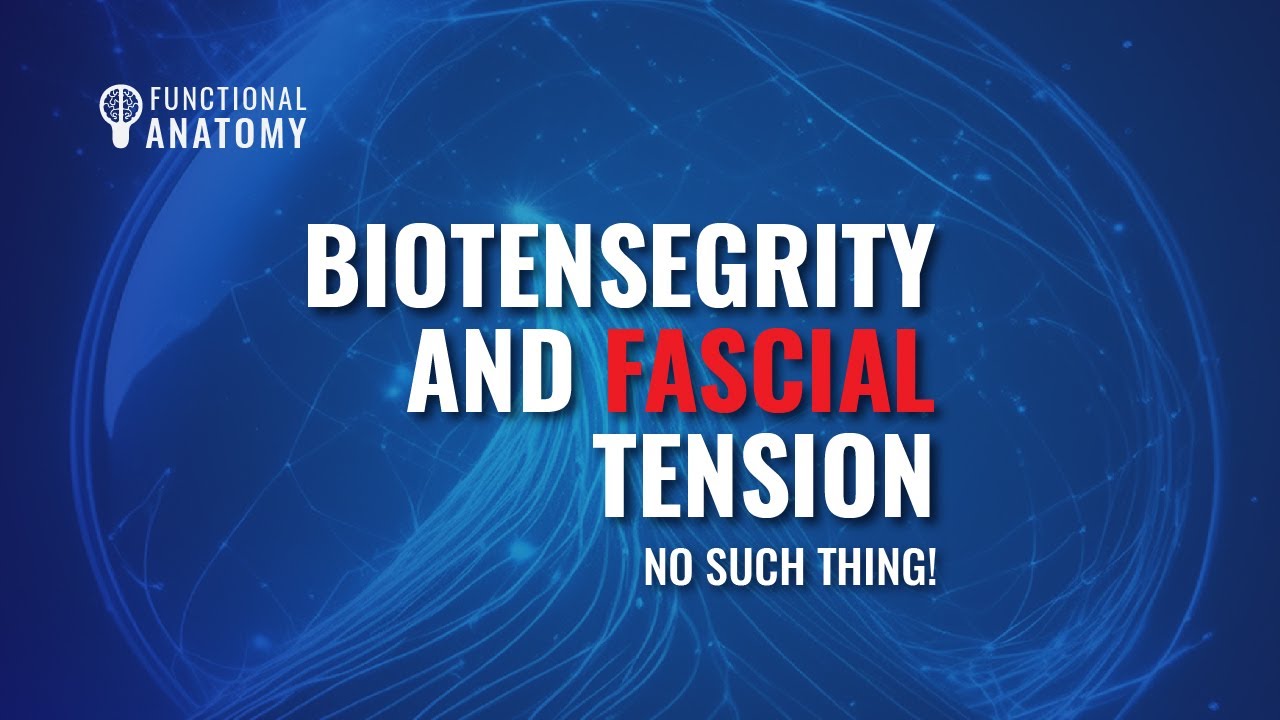 Biotensegrity and Fascial Tension. No such thing!