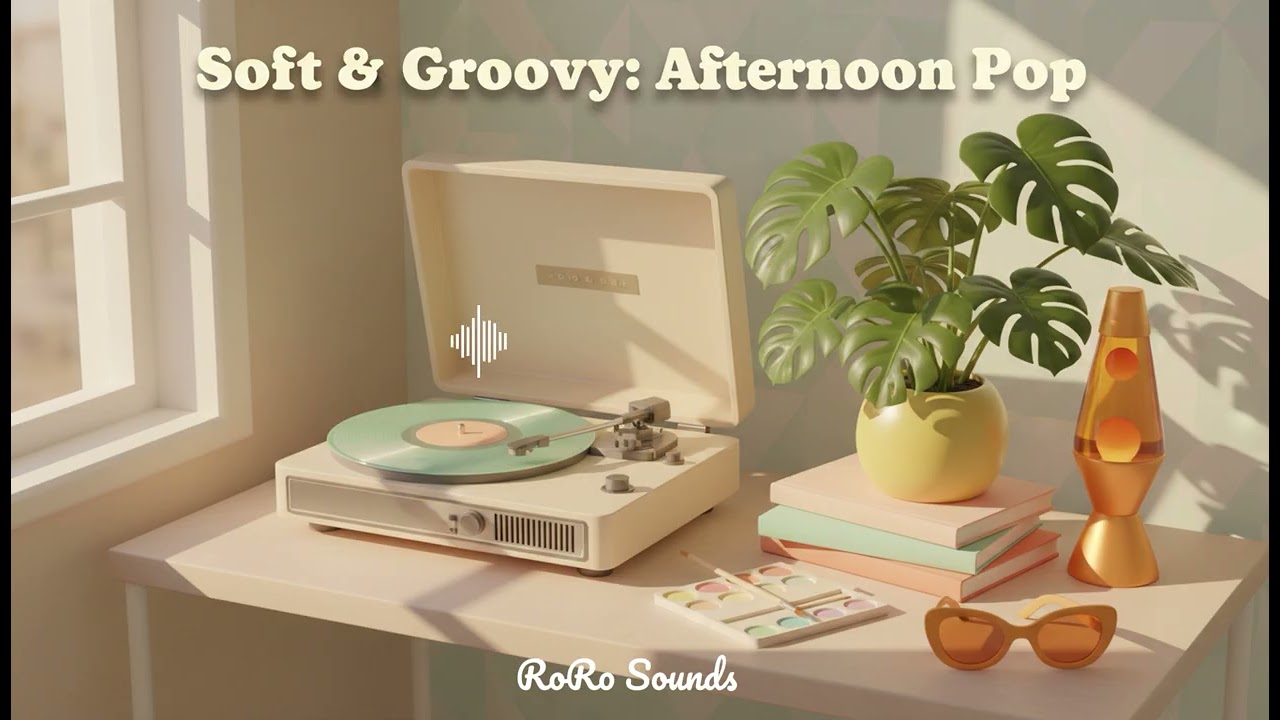 [Playlist] Soft & Groovy Pop playing on an afternoon 🌿☕
