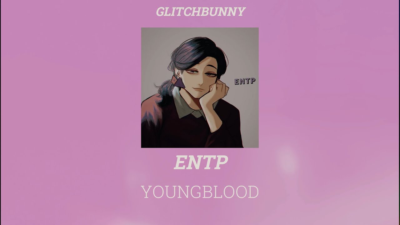 ||Playlist||  [ENTP]