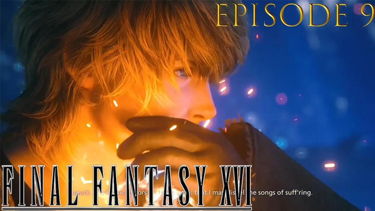 Final Fantasy 16 Ep.9(Ifrit Vs Typhon the Trangresser)