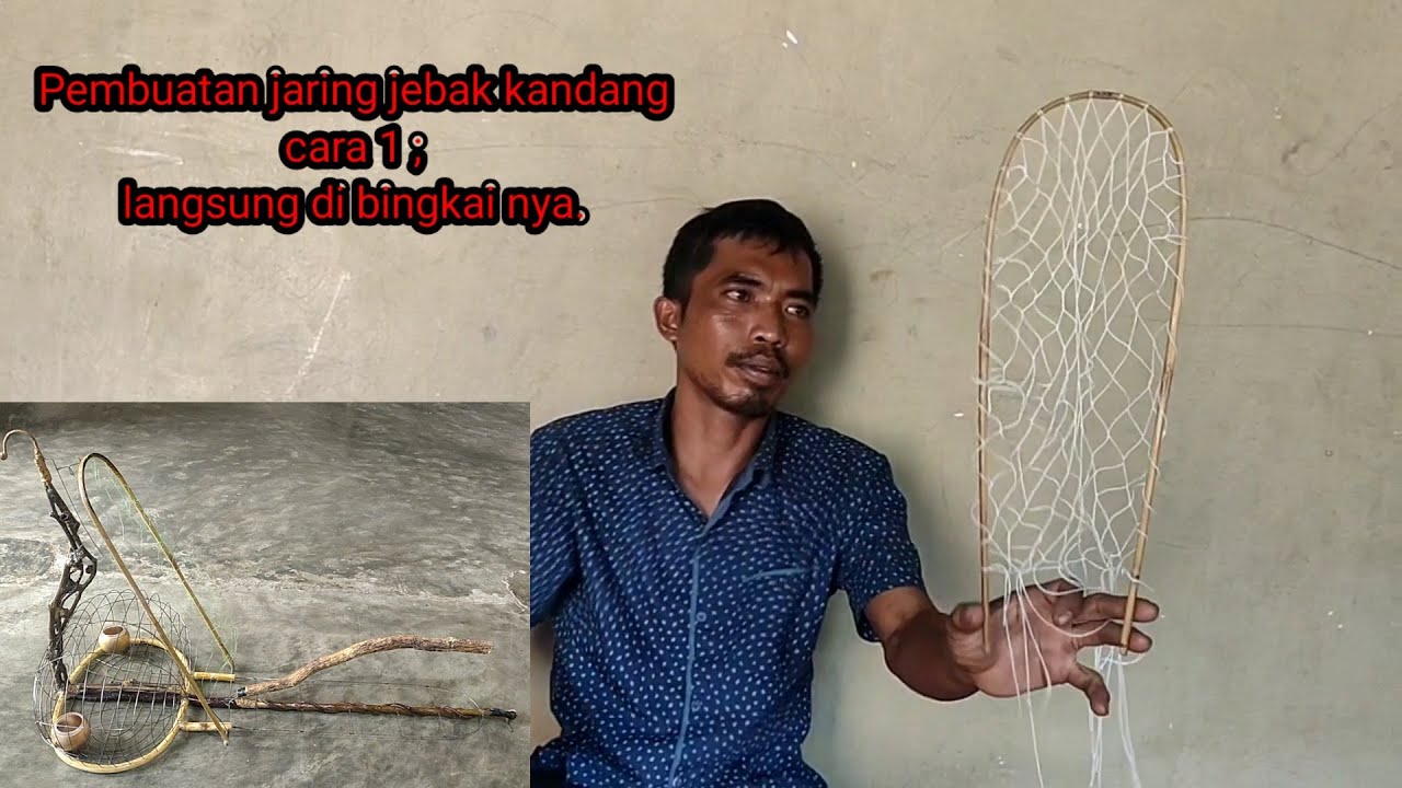 Pembuatan jaring jebak kandang perkutut : cara 1