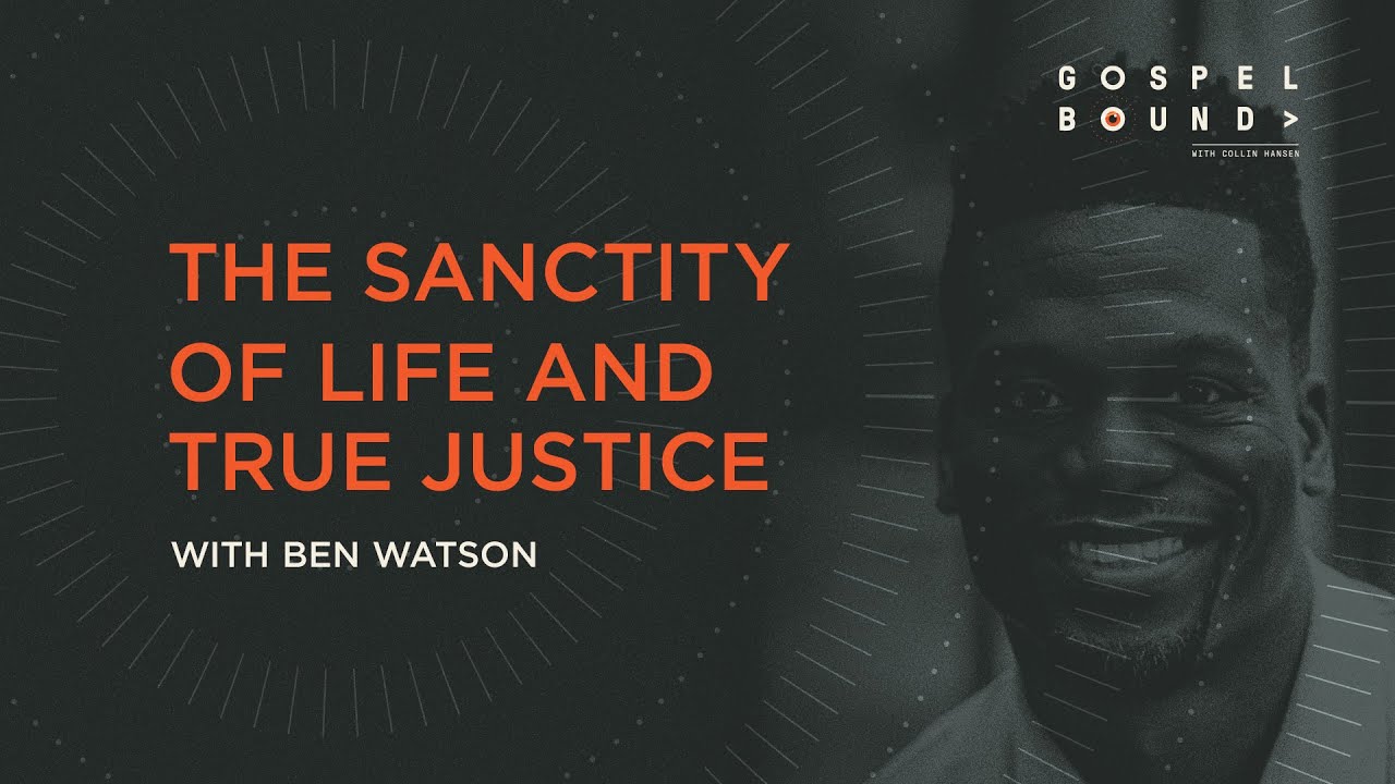 Ben Watson on the Sanctity of Life and True Justice