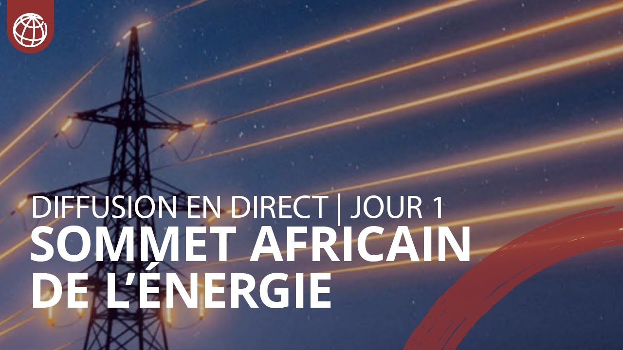 Sommet africain de l’énergie : Accélérer l’avenir énergétique de l’Afrique | Premier jour